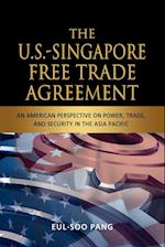 The U.S.-Singapore Free Trade Agreement