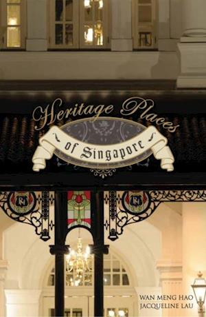Heritage Places of Singapore