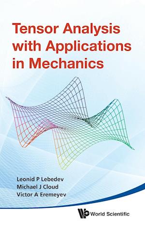 Tensor Analysis With Applications In Mechanics