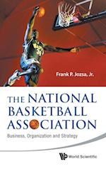 National Basketball Association, The: Business, Organization And Strategy