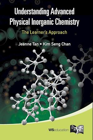 Understanding Advanced Physical Inorganic Chemistry: The Learner's Approach