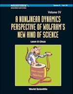 Nonlinear Dynamics Perspective Of Wolfram's New Kind Of Science, A (Volume Iv)