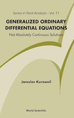Generalized Ordinary Differential Equations: Not Absolutely Continuous Solutions