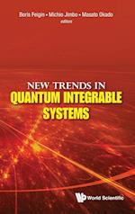 New Trends In Quantum Integrable Systems - Proceedings Of The Infinite Analysis 09