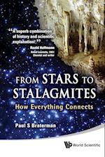 From Stars To Stalagmites: How Everything Connects