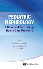 Pediatric Nephrology: A Handbook For Training Health Care Providers