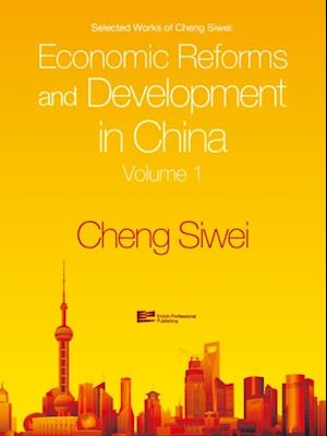 Economic Reforms and Development in China