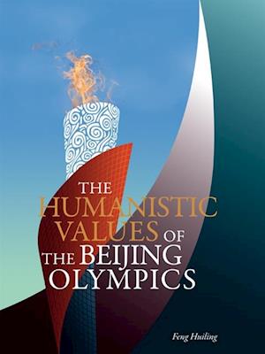 Humanistic Values of the Beijing Olympics