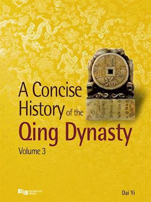 Concise History of the Qing Dynasty (Volume 3)