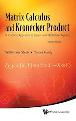 Matrix Calculus And Kronecker Product: A Practical Approach To Linear And Multilinear Algebra (2nd Edition)