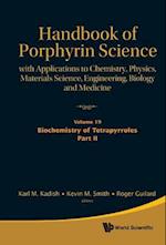 Handbook Of Porphyrin Science: With Applications To Chemistry, Physics, Materials Science, Engineering, Biology And Medicine - Volume 19: Biochemistry Of Tetrapyrroles, Part Ii