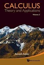 Calculus: Theory And Applications, Volume 1 & 2