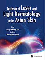 Textbook Of Laser And Light Dermatology In The Asian Skin