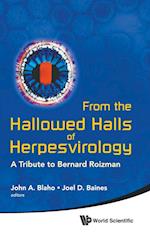 From The Hallowed Halls Of Herpesvirology: A Tribute To Bernard Roizman