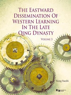 Eastward Dissemination of Western Learning in the Late Qing Dynasty