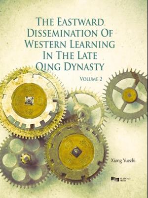 Eastward Dissemination of Western Learning in the Late Qing Dynasty