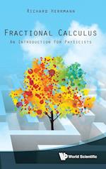 Fractional Calculus: An Introduction For Physicists