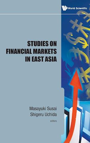 Studies On Financial Markets In East Asia