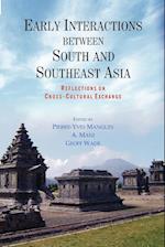 Early Interactions between South and Southeast Asia