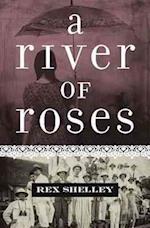 A River of Roses