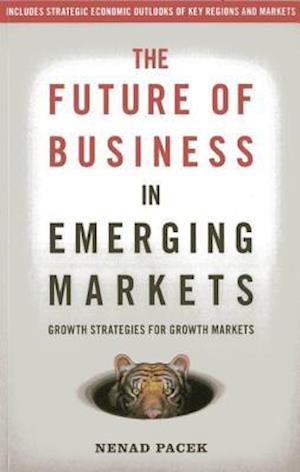 The Future of Business in Emerging Markets