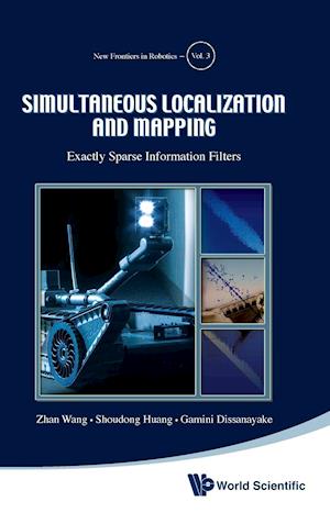 Simultaneous Localization And Mapping: Exactly Sparse Information Filters