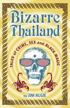 Bizarre Thailand