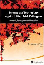 Science And Technology Against Microbial Pathogens: Research, Development And Evaluation - Proceedings Of The International Conference On Antimicrobial Research (Icar2010)