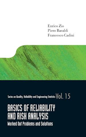 Basics Of Reliability And Risk Analysis: Worked Out Problems And Solutions