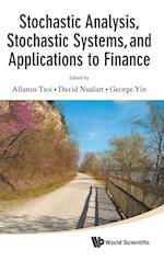 Stochastic Analysis, Stochastic Systems, And Applications To Finance