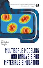 Multiscale Modeling And Analysis For Materials Simulation
