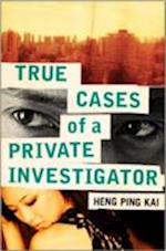 True Tales from a Private Investigator