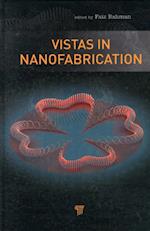 Vistas in Nanofabrication