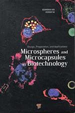 Microspheres and Microcapsules in Biotechnology