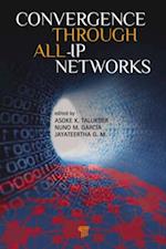 Convergence Through All-IP Networks