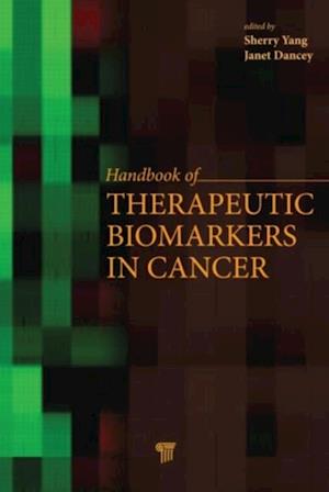 Handbook of Therapeutic Biomarkers in Cancer