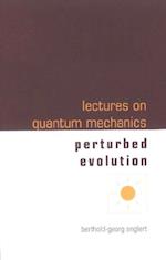 Lectures On Quantum Mechanics - Volume 3: Perturbed Evolution