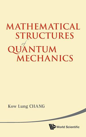 Mathematical Structures Of Quantum Mechanics