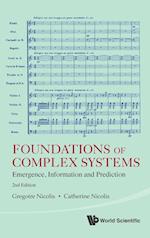 Foundations Of Complex Systems: Emergence, Information And Prediction (2nd Edition)