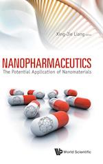 Nanopharmaceutics: The Potential Application Of Nanomaterials