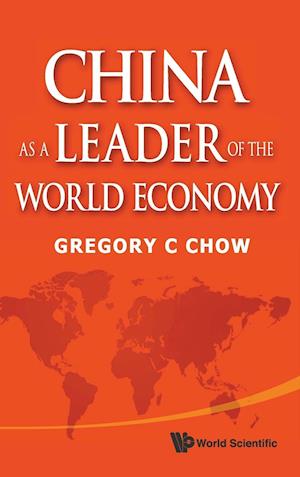 China As A Leader Of The World Economy