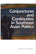 Conjunctures and Continuities in Southeast Asian Politics