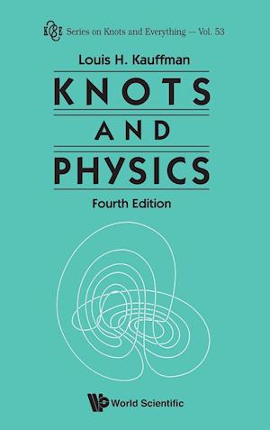 Knots And Physics (Fourth Edition)