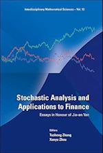 Stochastic Analysis And Applications To Finance: Essays In Honour Of Jia-an Yan