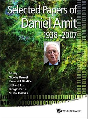 Selected Papers Of Daniel Amit (1938-2007)