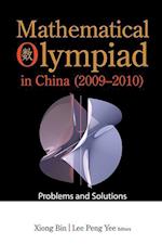 Mathematical Olympiad In China (2009-2010): Problems And Solutions