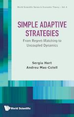Simple Adaptive Strategies: From Regret-matching To Uncoupled Dynamics