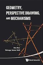 Geometry, Perspective Drawing, And Mechanisms