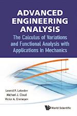 Advanced Engineering Analysis: The Calculus Of Variations And Functional Analysis With Applications In Mechanics