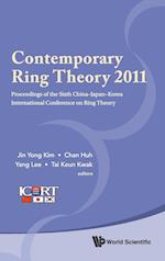 Contemporary Ring Theory 2011 - Proceedings Of The Sixth China-japan-korea International Conference On Ring Theory